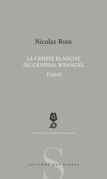 La crimée blanche du général wrangel