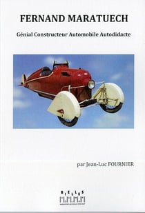 Fernand maratuech - génial constructeur automobile autodidacte