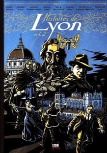 Histoires de lyon t.2