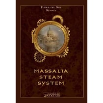 Massalia steam system Tome 1