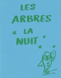 Les Arbres la nuit