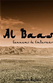Al Baas - l'ennemi de l'intérieur