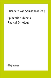 Epidemic subjects - radical ontology