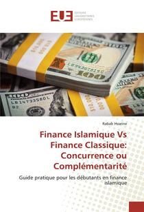 Finance islamique vs finance classique: concurrence ou complementarite