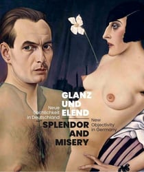 Splendor and misery new objectivity in Germany