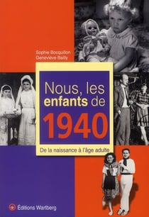 Nous, Les Enfants De 1940