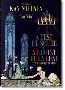 Kay Nielsen - à l'Est du Soleil et à l'Ouest