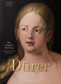 Dürer: The Complete Paintings: Selected Drawings and Prints