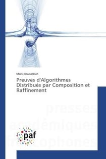 Preuves d'Algorithmes Distribues par Composition et Raffinement
