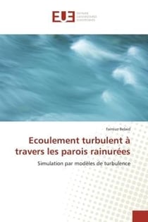 Écoulement turbulent à travers les parois rainurées