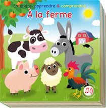 A la ferme entendre, apprendre & comprendre