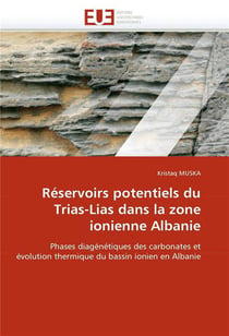 Reservoirs potentiels du trias-lias dans la zone ionienne albanie