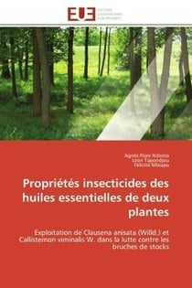 Proprietes insecticides des huiles essentielles de deux plantes - exploitation de clausena anisata (