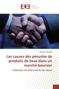 Les causes des pénuries de produits de base dans un marché boursier : Évaluations des déterminants des causes