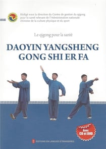 Daoyin Yangsheng gong shi er fa, les douze mouvements du Daoyin Yangsheng