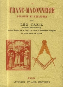La franc-maçonnerie dévoilée et expliquée