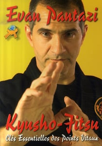 Kyusho-jitsu, clés essentielles des points vitaux