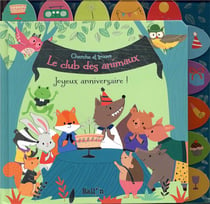 Le club des animaux - joyeux anniversaire !