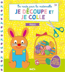 En route pour la maternelle - je découpe et je colle - pâques