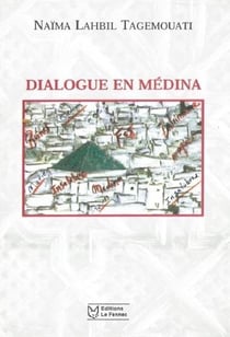 Dialogue en Médina