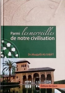 Parmi les merveilles de notre civilisation
