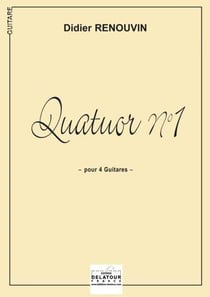 Quatuor N°1 pour 4 guitares