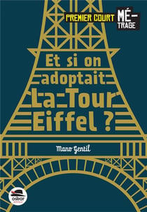 Et si on adoptait... la Tour Eiffel ?