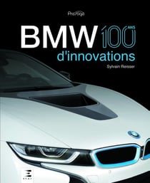 BMW - 100 ans d'innovations