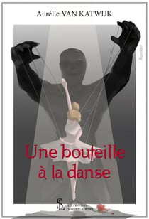 Une bouteille a la danse