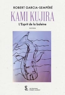 Kami kujira - l esprit de la baleine