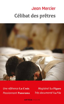 Célibat des prêtres - la discipline de l'Eglise doit-elle changer ?