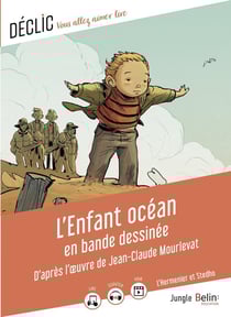 L'enfant océan en bande dessinee, d'apres l'oeuvre de Jean-Claude Mourlevat