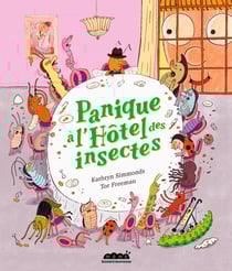 Panique à l'Hôtel des insectes