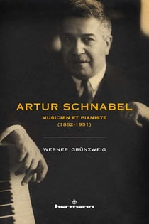 Artur Schnabel - une biographie