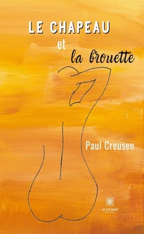 Le chapeau et la brouette