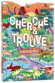 Cherche et trouve : Mon album cherche et trouve : Dinosaures