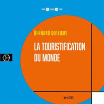 La touristification du monde