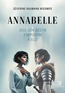Annabelle : Seul son destin s'imposera à elle