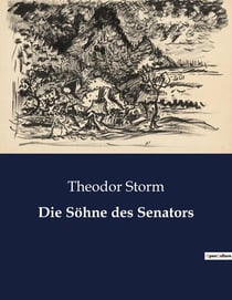 Die Sohne des Senators