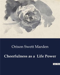 Cheerfulness as a life power