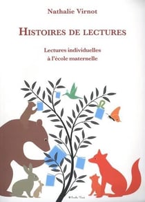 Histoires de lectures : Lectures individuelles à l'école maternelle