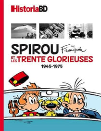 Historia Hors-Série : Spirou et les Trente Glorieuses - 1945-1975