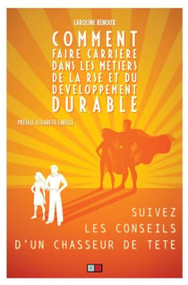 Comment faire carrière dans les métiers de la RSE et du développement durable