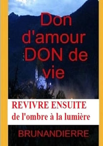 Don d'amour, DON DE VIE