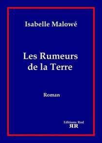 Les rumeurs de la terre