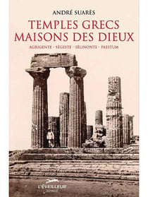 TEMPLES GRECS : MAISONS DES DIEUX