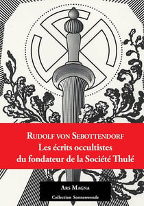 Les écrits occultistes du fondateur de la société Thulé