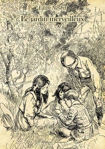 Le jardin merveilleux ou Les trois C.