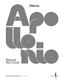 Marina Apollonio : Beyond the circle
