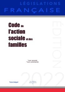 Code de l'action sociale et des familles : Non annoté